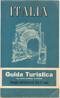 Guida Turistica Italiana con carta stradale al milione Omaggio dell'Automobile Club di Lecce - Istituto Geografico de Agostini, anno di stampa 1958