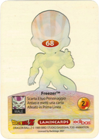 DBZ-PLT-068-FREEZER-0000 img2 Retro della carta DBZ Platino n. 68 Freezer - Nemico inperterrito - parte della serie DBZ Lamincard, con dettagli visivi e grafici del prodotto.