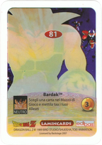 DBZ-PLT-081-BARDAK-0000 img2 Retro della carta DBZ Platino n. 81 Bardak - parte della serie DBZ Lamincard, con dettagli visivi e grafici del prodotto.