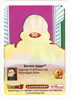 DBZ-PLT-090-BARONE JADDA-0000 img2 Retro della carta DBZ Platino n. 90 Barone Jadda- parte della serie DBZ Lamincard, con dettagli visivi e grafici del prodotto.