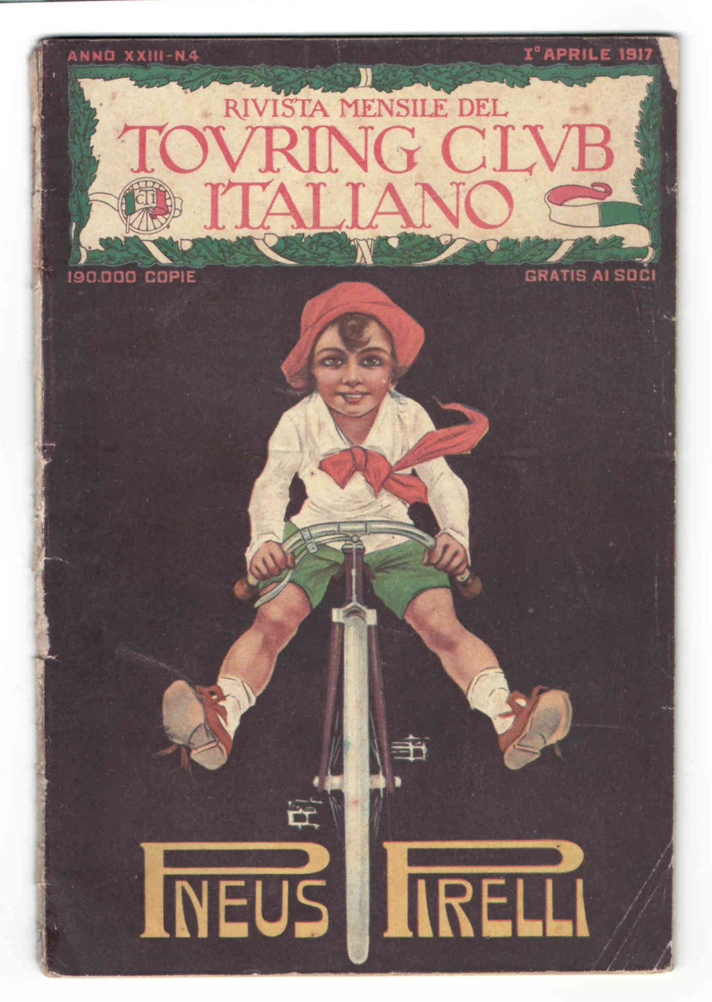 Touring Club Italiano 1917 N. 04 Aprile PIRELLI - SANTINI FERRARA - CAFFETTIERA A VAPORE ORSI