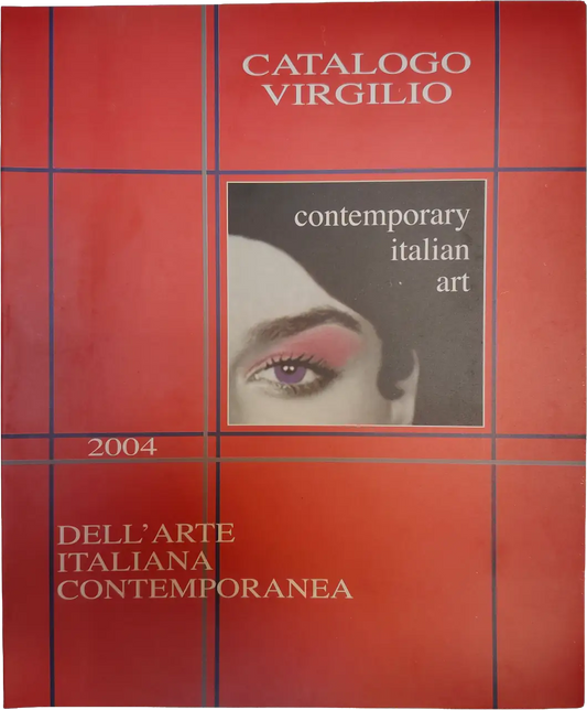 Catalogo Virgilio dell'Arte Contemporanea 2004 - Virgilio Edizioni - Raro